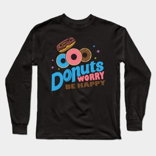 Donut Worry Be Happy Long Sleeve T-Shirt